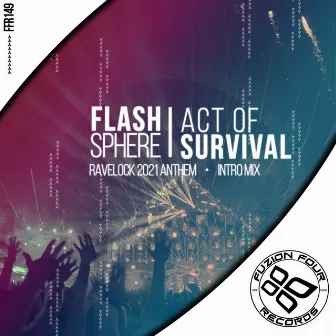 Act of Survival by Flash Sphere