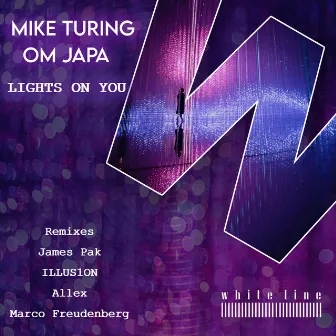 Lights of You by Mike Turing