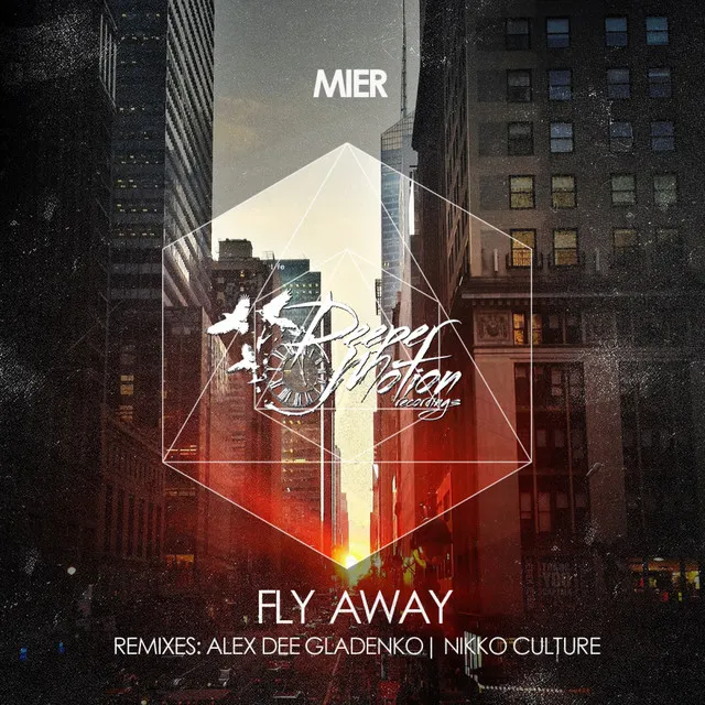 Fly Away - Alex Dee Gladenko Remix