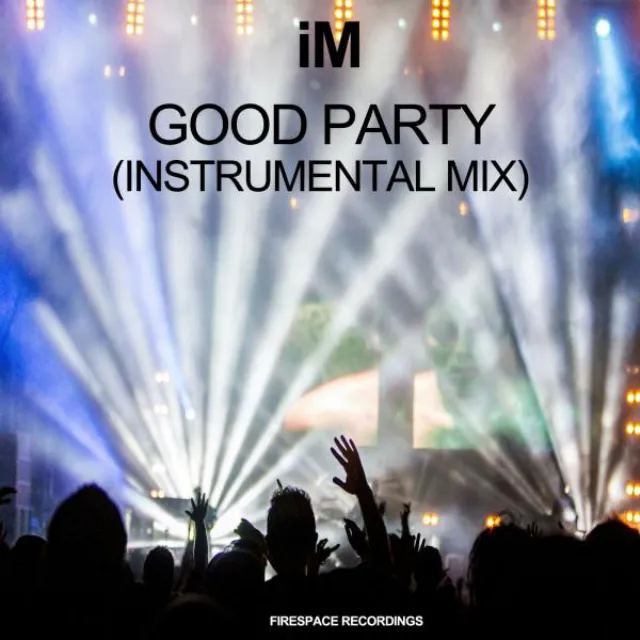 Good Party - Instrumental Mix