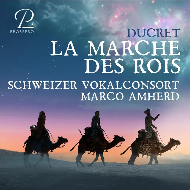 André Ducret: La Marche des Rois