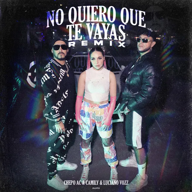 No Quiero Que Te Vayas - Remix