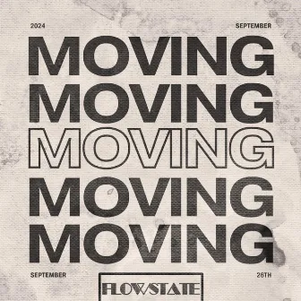 Moving by Flowstate