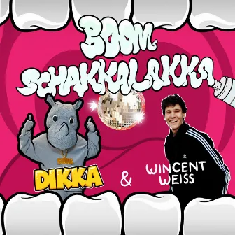 Boom Schakkalakka by Wincent Weiss