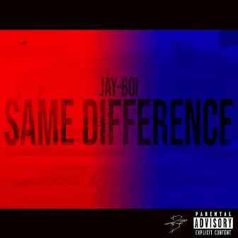 Same Difference by Jay-Boi