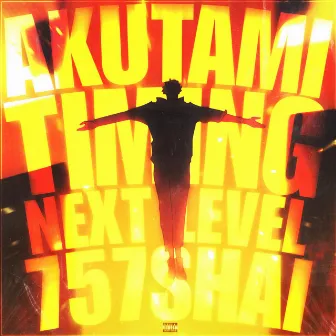 Akutami Timing by NextLevel