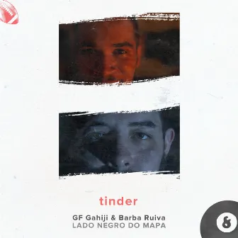 Tinder by Lado Negro do Mapa