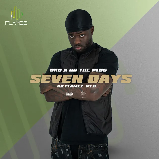 Seven Days - Hb Flamez, Pt.8