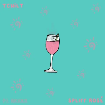 Spliff Rosé by TCHiLT