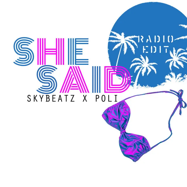 She Said - Radio Edit