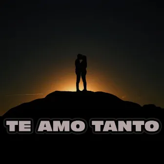 Te Amo Tanto by Ernesto DJFASTER