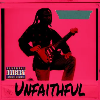 Unfaithful by SoJay