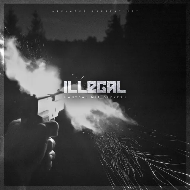 Illegal (mit Olexesh & Soliana)