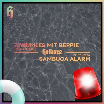 Zjwumles mit Beppie - Sambuca Alarm by Helkore