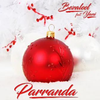 Parranda by Bezaleel