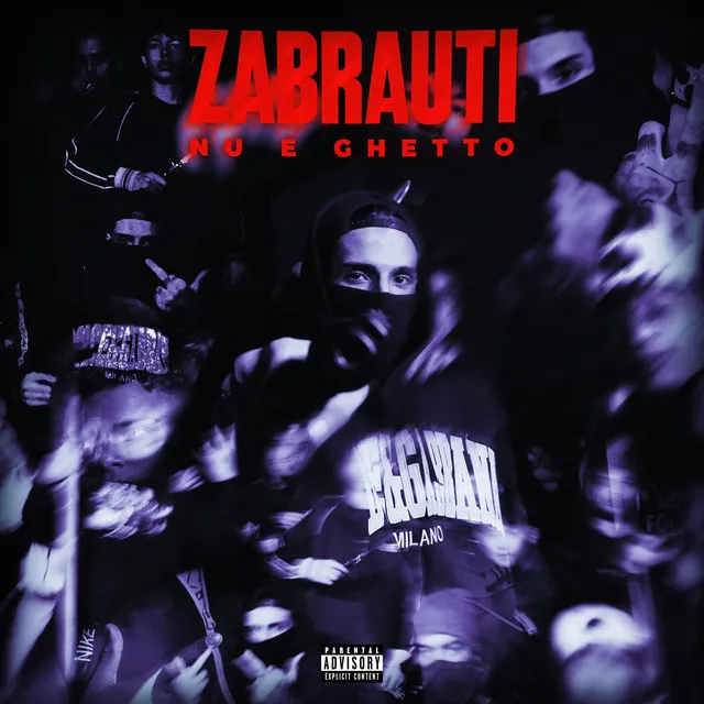 ZABRAUTI NU E GHETTO