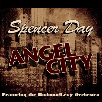 Angel City by Spencer Day