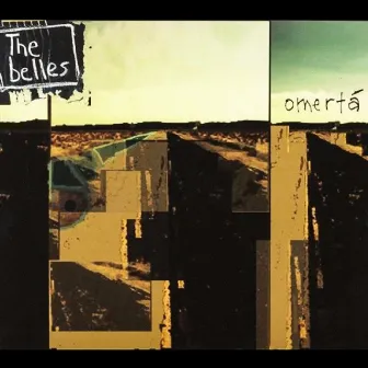 Omerta by The Belles