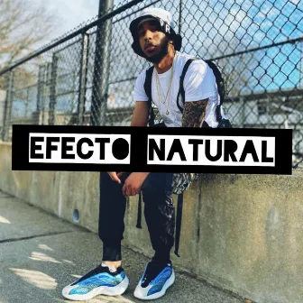 Efecto Natural by Jay Sanchez