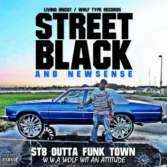 Str8 Out of Funk Town by Newsense