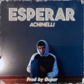 Esperar by Achinelli