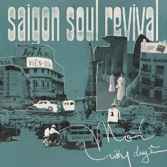 Mối Lương Duyên by Saigon Soul Revival