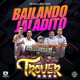 Bailando Jalaito by Los Trover