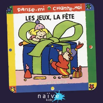 Danse-mi, chante-moi (Les jeux, la fête) by Jean Naty-Boyer