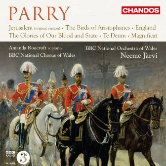 Parry: Works for Chorus and Orchestra by BBC National Chorus of Wales