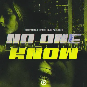 No One Has to Know by Hotchild