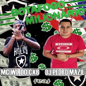 Botafogo Milionário (Virei Playboy) by Mc WL do CXB