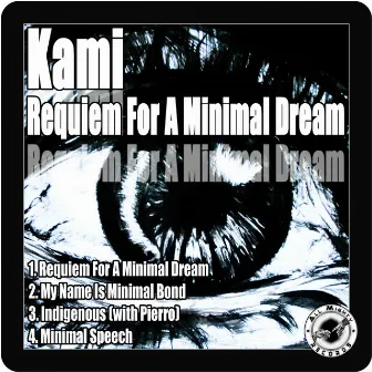 Requiem For A Minimal Dream by Kami