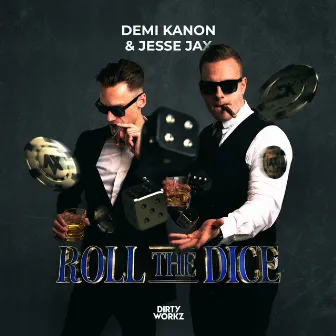 Roll The Dice by Demi Kanon