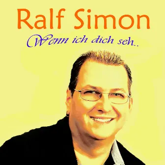 Wenn ich dich seh.. by Ralf Simon