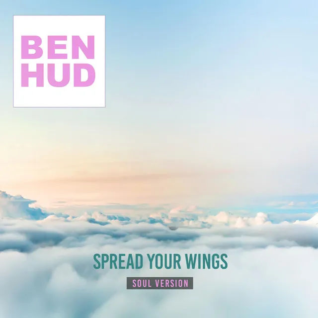 Spread Your Wings - Soul Version