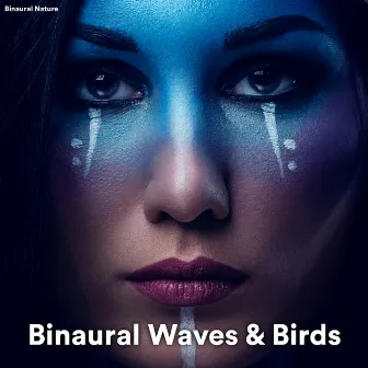 Binaural Waves and Birds by Unknown Artist