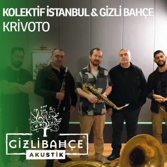 Krivoto (Akustik) by Kolektif İstanbul