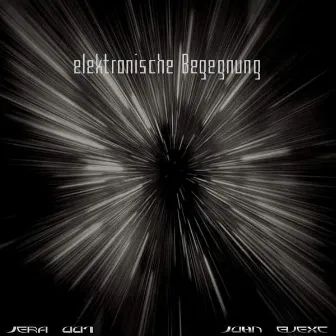 Elektronische Begegnung by John Evexc