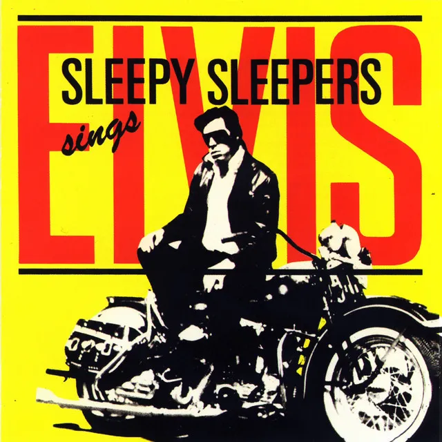 Sleepy Sleepers sings Elvis (Remastered)