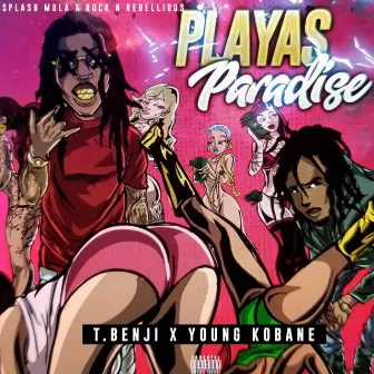 Playas Paradise by T.Benji