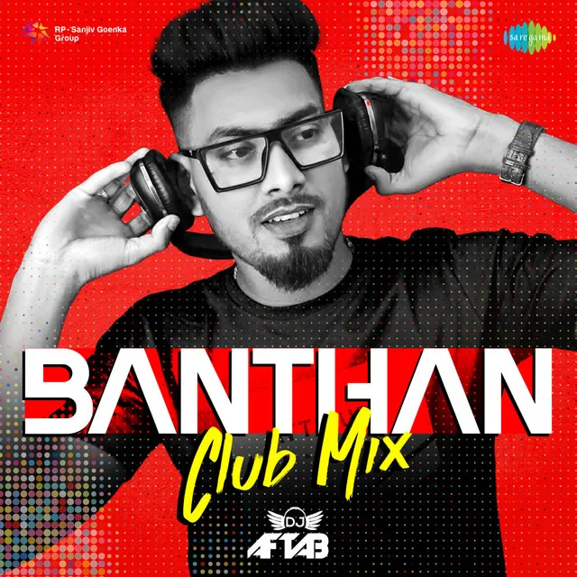 Banthan (Club Mix) - Single