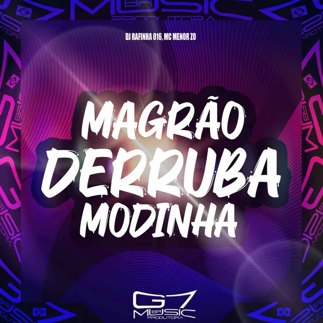 Magrão Derruba Modinha