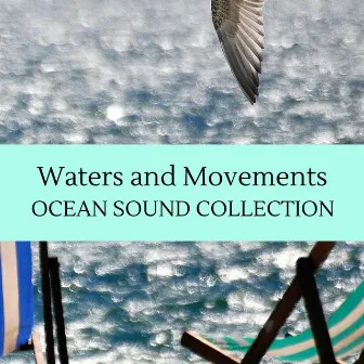 Waters and Movements - Ocean Sound Collection by Cosmic Rain Sounds