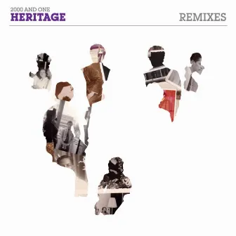 Heritage Remixes by 2000 And One