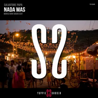 Nada Mas (Mirko Boni Radio Edit) by Salvatore Papa