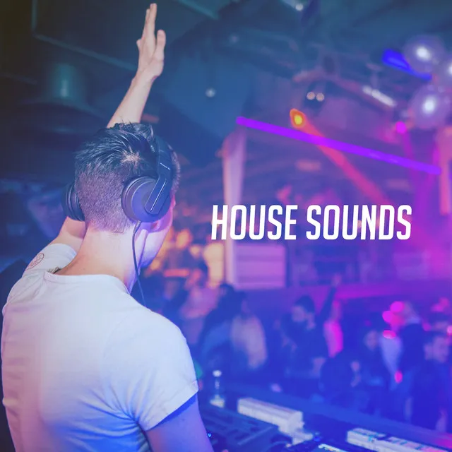 House Sounds