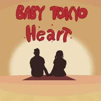 Heart by Baby Tokyo