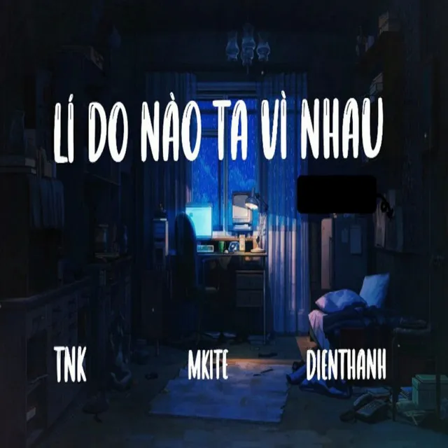 Lí Do Nào Ta Vì Nhau