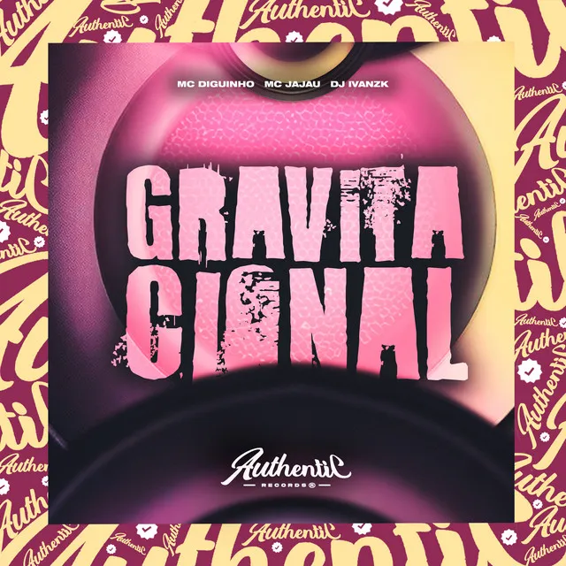 Gravitacional (feat. Mc Diguinho & Mc Jajau)