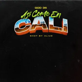 Así Como En CALI by GOD 36